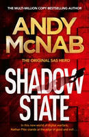 Shadow State : The gripping and unputdownable thriller from the 'original SAS hero'-9781802797053
