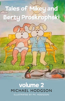 Tales of Mikey and Berty Proskrophski 2-9781803132594
