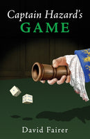 Captain Hazard's Game : A Mystery of Queen Anne's London-9781803132907