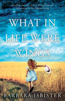 What in Life Were Wings-9781803134925