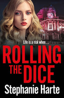 Rolling the Dice : A totally gripping and unputdownable gritty crime thriller-9781803283654