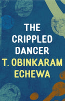 The Crippled Dancer-9781803289038