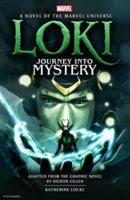 Loki: Journey Into Mystery Prose : A Novel of the Marvel Universe-9781803362540
