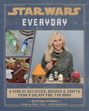 Star Wars Everyday: A Year of Activities, Recipes, and Crafts from a Galaxy Far, Far Away-9781803363509