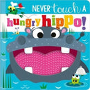 NEVER TOUCH A HUNGRY HIPPO!-9781803372631