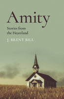 Amity : Stories from the Heartland-9781803413662