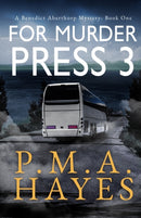 For Murder Press 3 : A Benedict Aberthorp Mystery Book One-9781803780634