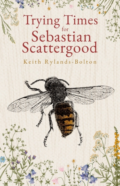 Trying Times for Sebastian Scattergood-9781803780658