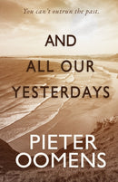 And All Our Yesterdays-9781803780818