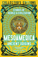 Mesoamerica Ancient Origins : Stories Of People & Civilization-9781804176146