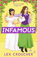 Infamous : 'Bridgerton's wild little sister. So much fun!' Sarra Manning-9781804180013
