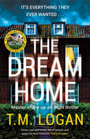 The Dream Home : The award-winning, unrelentingly gripping thriller from the bestselling author of THE MOTHER-9781804181324