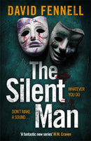 The Silent Man : The gripping and twisty crime thriller from the author of The Art of Death-9781804181737