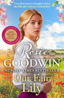 Our Fair Lily : A perfect summer read from the Queen of historical saga-9781804183045