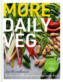 More Daily Veg : No fuss or frills, just great vegetarian food-9781804190845