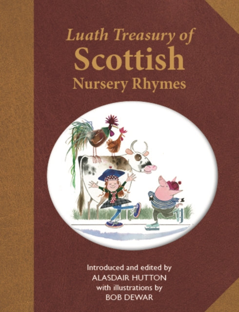 The Luath Treasury of Scottish Nursery Rhymes-9781804250105