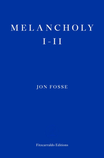 Melancholy I-II-9781804270301