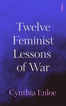 Twelve Feminist Lessons of War-9781804440285