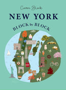 New York Block by Block : An illustrated guide to the iconic American city-9781804530733