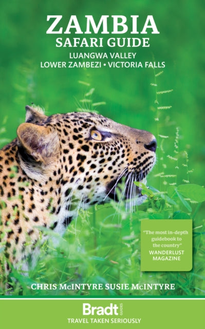 Zambia Safari Guide : Luangwa Valley . Lower Zambezi . Victoria Falls-9781804690154