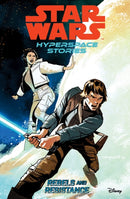 Star Wars Hyperspace Stories: Rebels and Resistance-9781804911563