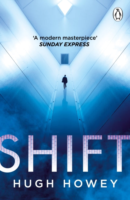 Shift : The thrilling dystopian series, and the