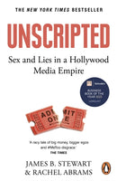 Unscripted : Sex and Lies in Hollywood's Most Powerful Company-9781804946206
