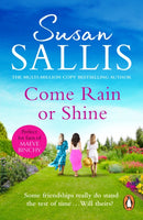 Come Rain Or Shine : a poignant and unforgettable story of close female friendship set amongst the Malvern Hills by bestselling author Susan Sallis-9781804990001