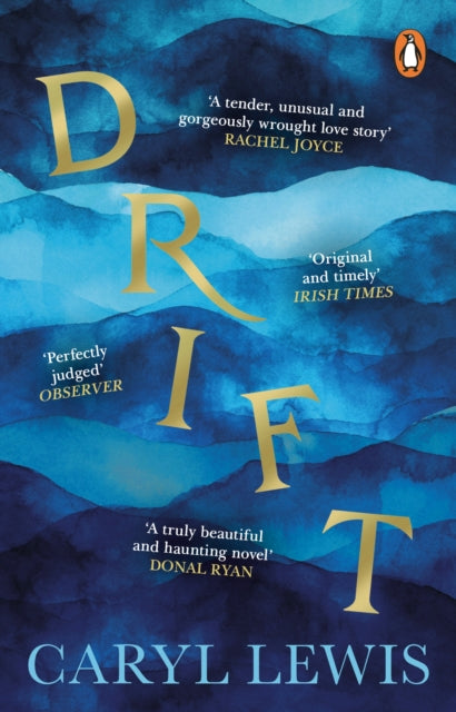 Drift : A story of love, magic and the irresistible lure of the sea-9781804990889