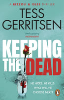Keeping the Dead : (Rizzoli & Isles series 7)-9781804991305
