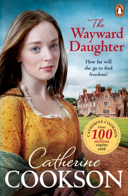 The Wayward Daughter : A heart-warming and gripping historical fiction book from the bestselling author-9781804991572