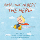 Amazing Albert The Hero!-9781805140450