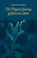 The Magical Journey of John and Adele-9781805141525
