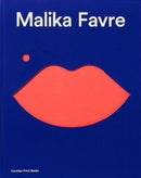 Malika Favre : Expanded Edition-9781838186586
