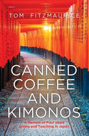 Canned Coffee and Kimonos-9781838468651