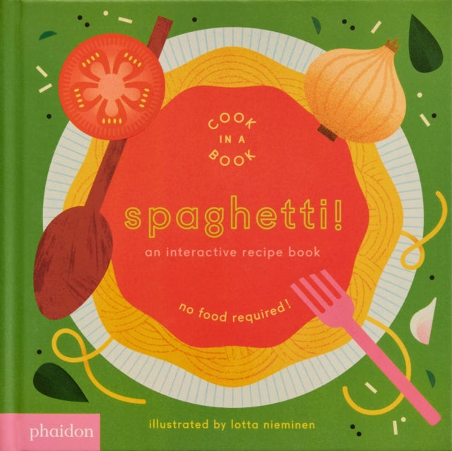 Spaghetti! : An Interactive Recipe Book-9781838666323