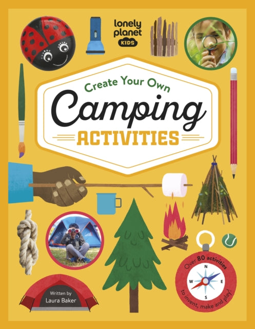 Lonely Planet Kids Create Your Own Camping Activities-9781838695996