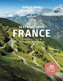 Lonely Planet Best Road Trips France : Detailed Itineraries | Travel Like a Local | Insider Tips | Covers Paris, Normandy, Loire Valley, Provence, and more-9781838697815