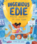 Ingenious Edie, Master Inventor of Tiny Town-9781838741051