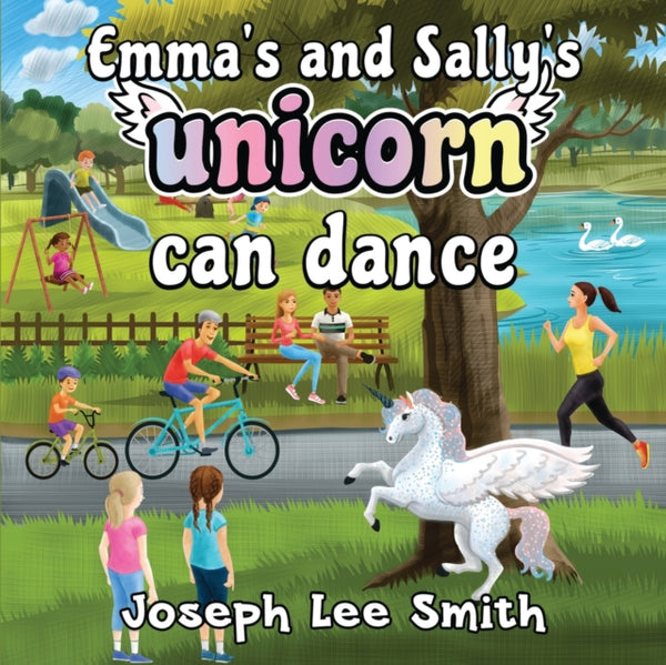 Emma's and Sally's Unicorn Can Dance-9781838758011