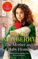 The Mother and Baby Home : A warm-hearted new novel from the Queen of Family Saga-9781838771454