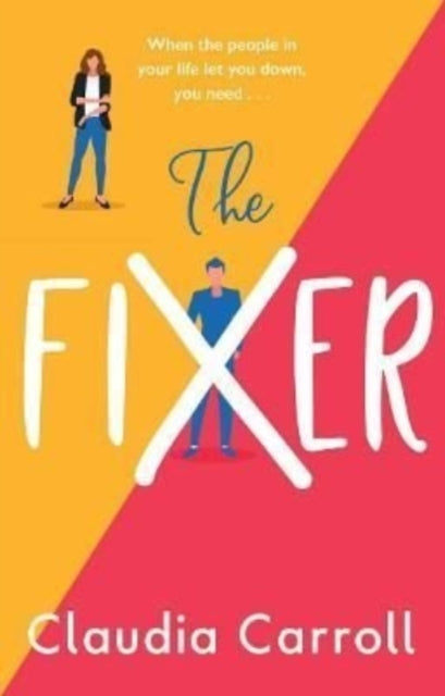 The Fixer : The side-splitting novel from bestselling author Claudia Carroll-9781838773946