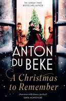 A Christmas to Remember : The festive feel-good romance from the Sunday Times bestselling author, Anton Du Beke-9781838773977