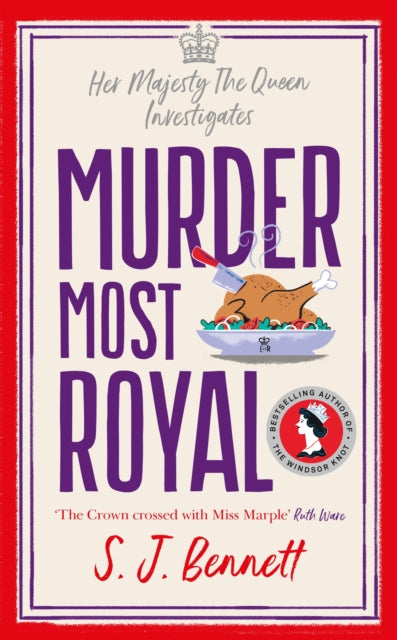 Murder Most Royal : The royally brilliant murder mystery from the author of THE WINDSOR KNOT-9781838776183