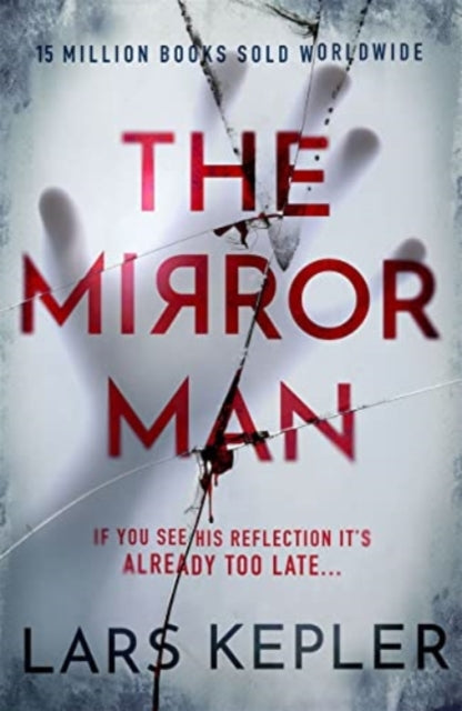 The Mirror Man : The most chilling must-read thriller of 2023-9781838776480