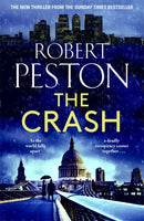 The Crash : The brand new explosive thriller from Britain's top political journalist-9781838777784