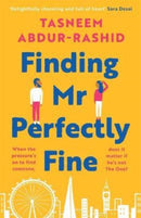 Finding Mr Perfectly Fine : 'I loved it. Utterly charming' Jenny Colgan, the freshest and funniest romcom of 2022-9781838778156