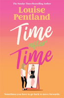 Time After Time : The must-read novel from Sunday Times bestselling author Louise Pentland-9781838778408