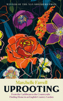 Uprooting : From the Caribbean to the Countryside - Finding Home in an English Garden-9781838858674