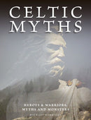 Celtic Myths : Heroes and Warriors, Myths and Monsters-9781838862701